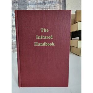 The Infrared Handbook by Wolfe and Zissis Hardcover 1978